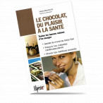 Guide : Le chocolat, du plaisir à la santé (En francés)