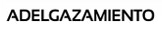 Adelgazamiento