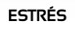 Estrés